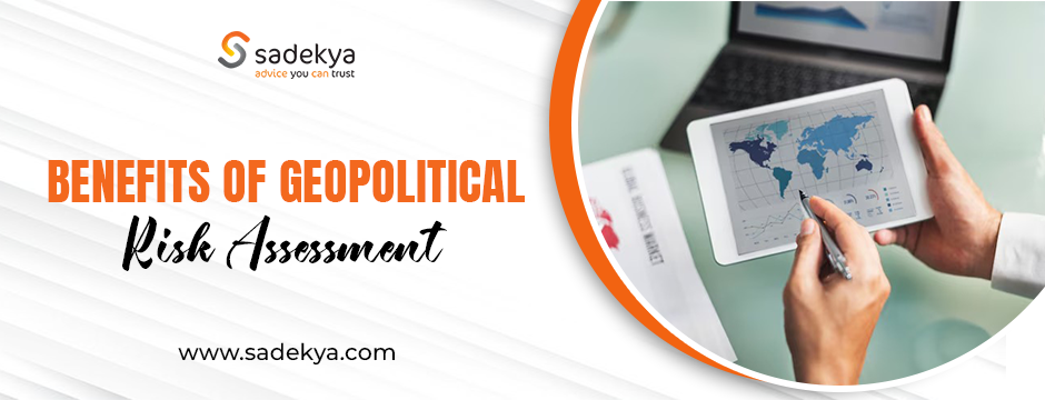 benefits of geopolitical risk assessment (1)